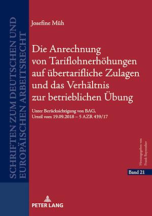 Die Anrechnung von Tariflohnerhoehungen auf uebertarifliche Zulagen und das Verhaeltnis zur betrieblichen Uebung