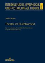 Theater im Fluchtkontext