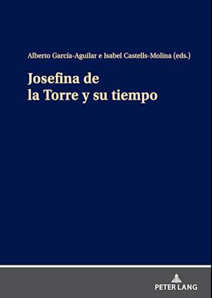 Josefina de la Torre Y Su Tiempo