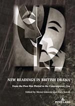 New Readings in British Drama