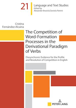 The Competition of Word-formation Processes in the Derivational Paradigm of Verbs