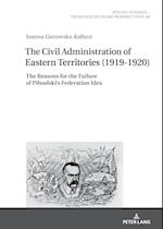 The Civil Administration of Eastern Territories (1919-1920)