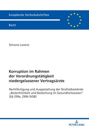 Korruption im Rahmen der Verordnungstaetigkeit niedergelassener Vertragsaerzte