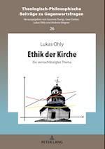 Ethik der Kirche; Ein vernachlässigtes Thema