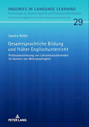 Gesamtsprachliche Bildung und frueher Englischunterricht