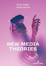 New Media Theories