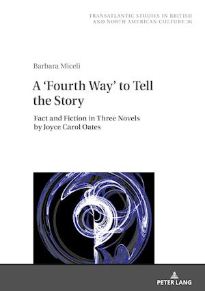 A 'Fourth Way' to Tell the Story