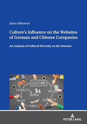 Culture's Influence on the Websites of German and Chinese Companies