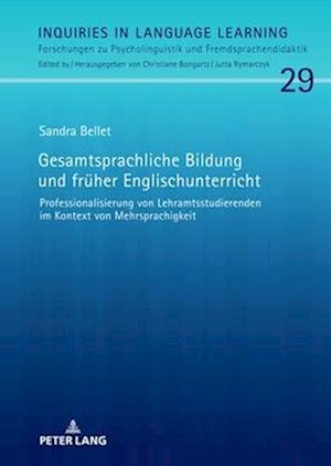 Gesamtsprachliche Bildung und frueher Englischunterricht