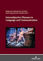 Intersubjective Plateaus in Language and Communication