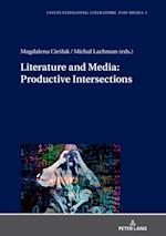 Literature and Media: Productive Intersections