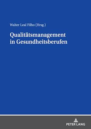 Qualitaetsmanagement in Gesundheitsberufen