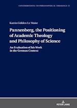 Pannenberg, the Positioning of Academic Theology and Philosophy of Science