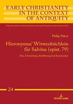 Hieronymus'' Witwenbuechlein fuer Salvina (epist. 79)