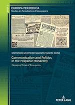 Communication and Politics in the Hispanic Monarchy