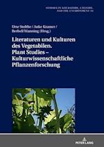 Literaturen und Kulturen des Vegetabilen. Plant Studies – Kulturwissenschaftliche Pflanzenforschung