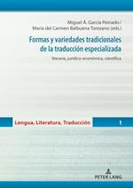 Formas y variedades tradicionales de la traducción especializada