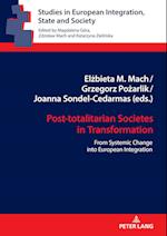 Post-totalitarian Societies in Transformation