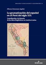 La gramatización del español en el Perú del Siglo XIX