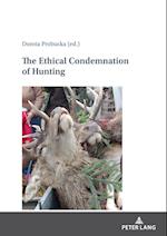 The Ethical Condemnation of Hunting