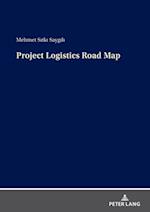 Project Logistics Road Map