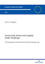 Community Values and Legality under Challenge