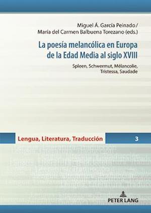 La poesía melancólica en Europa de la Edad Media al siglo XVIII