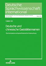 Deutsche und chinesische Gaststättennamen; Eine kontrastive und sprachhistorische Untersuchung