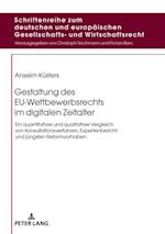 Gestaltung des EU-Wettbewerbsrechts im digitalen Zeitalter