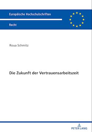 Die Zukunft der Vertrauensarbeitszeit