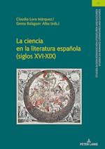 La ciencia en la literatura española (siglos XVI-XIX)