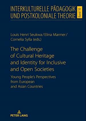 Challenge of Cultural Heritage and Identity for Inclusive and Open Societies