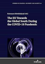 The EU Towards the Global South During the COVID-19 Pandemic