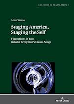 Staging America, Staging the Self