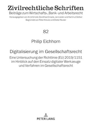 Digitalisierung im Gesellschaftsrecht