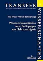 Wissenskommunikation unter Bedingungen von Mehrsprachigkeit