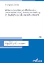 Voraussetzungen Und Folgen Der (Vorprozessualen) Beweisvereitelung Im Deutschen Und Englischen Recht
