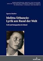 Melitta Urbancic: Lyrik am Rand der Welt