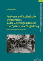 Analysen antifaschistischen Engagements in der Zeitzeugenliteratur zum Spanischen Bürgerkrieg