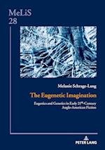 The Eugenetic Imagination