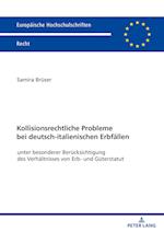 Kollisionsrechtliche Probleme bei deutsch-italienischen Erbfällen; unter besonderer Berücksichtigung des Verhältnisses von Erb- und Güterstatut