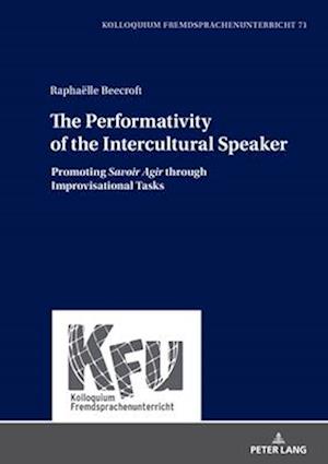 Performativity of the Intercultural Speaker