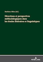 Directions et perspectives méthodologiques dans les études littéraires et linguistiques