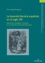 La leyenda literaria española en el siglo XIX