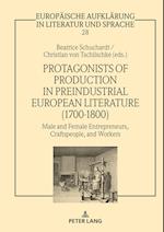 Protagonists of Production in Preindustrial European Literature (1700-1800)