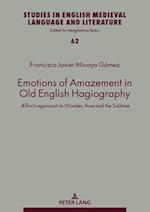 Emotions of Amazement in Old English Hagiography