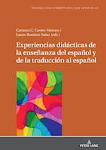 Experiencias Didácticas de la Enseñanza del Español Y de la Traducción Al Español
