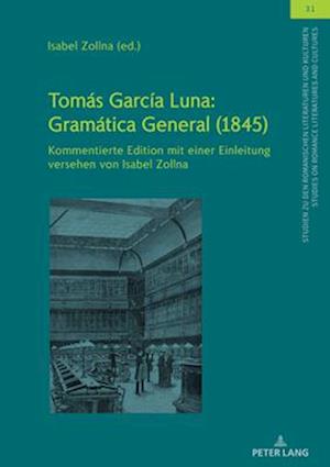 Tomás García Luna: Gramática General (1845)