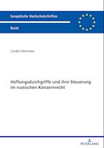 Haftungsdurchgriffe und ihre Steuerung im russischen Konzernrecht