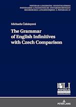 The Grammar of English Infinitives with Czech Comparison